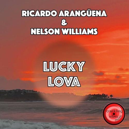 Nelson Williams Herrera, Ricardo Arangüena-Lucky Lova