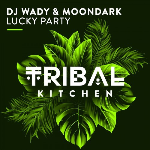 DJ Wady, MoonDark-Lucky Party