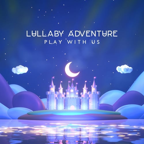 Lullaby Adventure