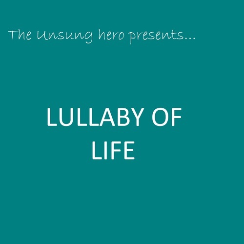 LULLABY OF LIFE