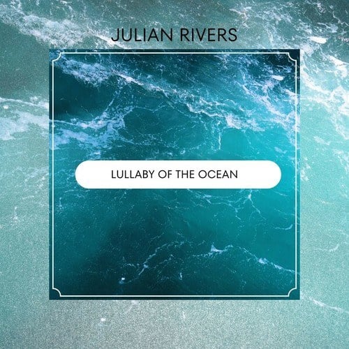 Lullaby of the Ocean