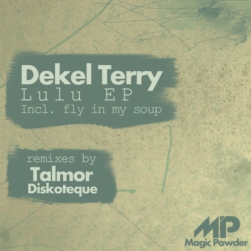 Dekel Terry, Talmor, Diskoteque-Lulu EP