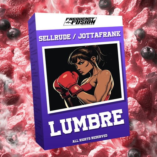 SellRude, JottaFrank-Lumbre