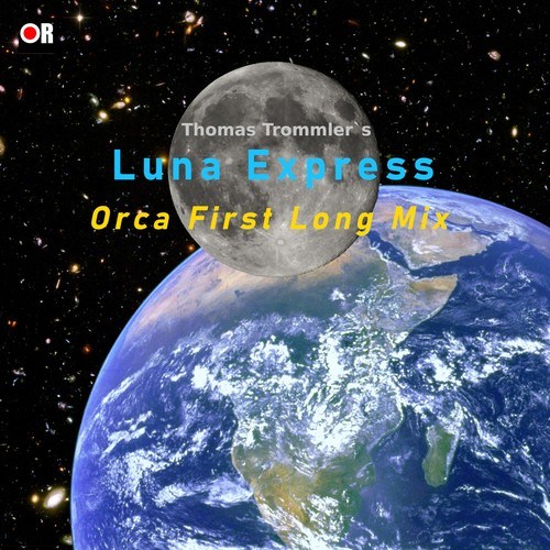 Thomas Trommler-Luna Express (Orca First Long Mix)