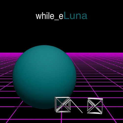 While_e-Luna