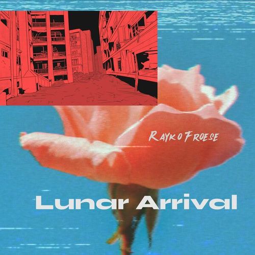 Rayko Froese-Lunar Arrival