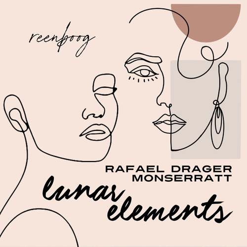 Rafael Drager, Monserratt-Lunar Elements