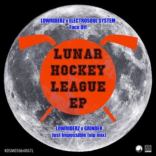 Lowriderz, Electrosoul System, Grinder-Lunar Hockey League EP
