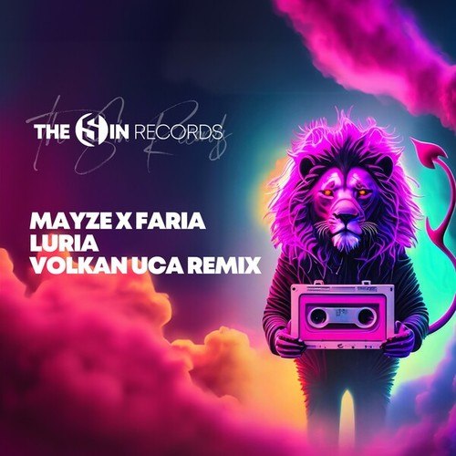 Mayze X Faria, Volkan Uca-Luria (Volkan Uca Remix)