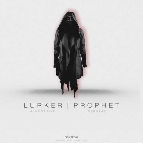 A-Negative, Dephzac-LURKER | PROPHET