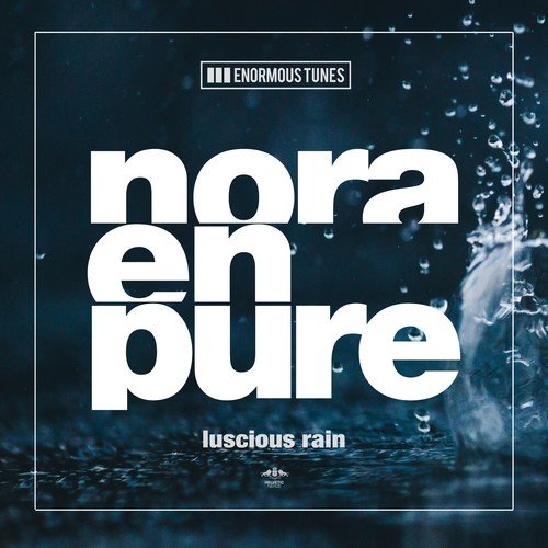Nora En Pure-Luscious Rain