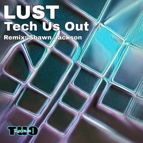 Tech Us Out, Shawn Jackson-Lust