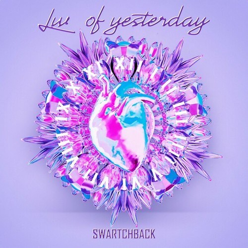 Swartchback-Luv of Yesterday