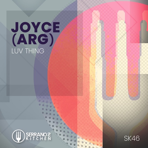 Joyce (ARG)-Luv Thing