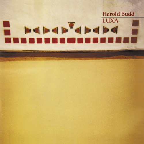 Harold Budd-Luxa