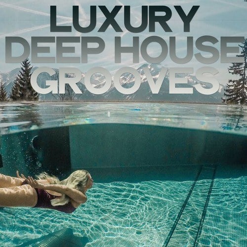 Various Artists-Luxury Deep House Grooves