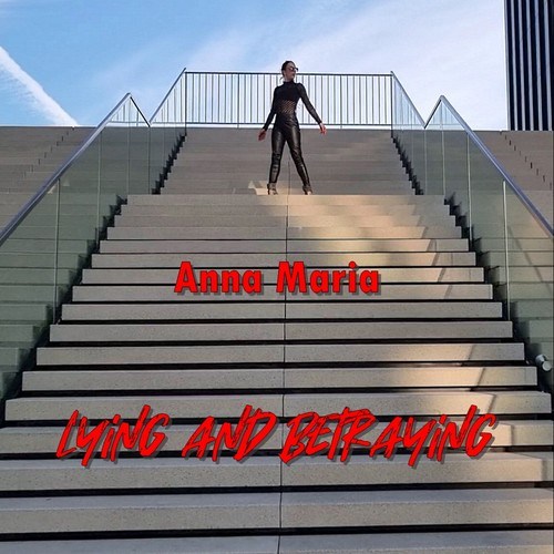 Anna-Maria-Lying and Betraying