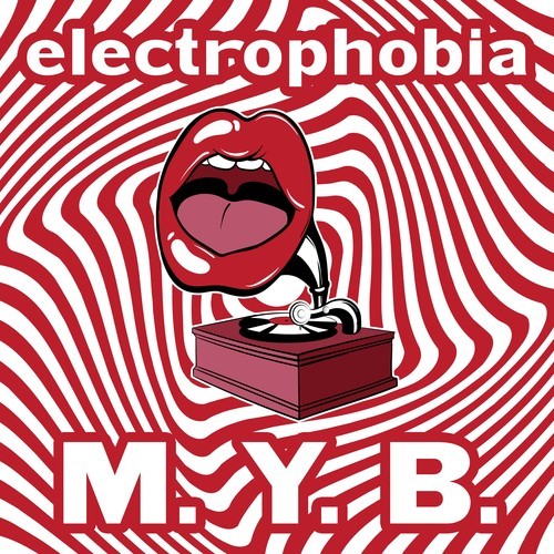 Electrophobia-M. Y. B.