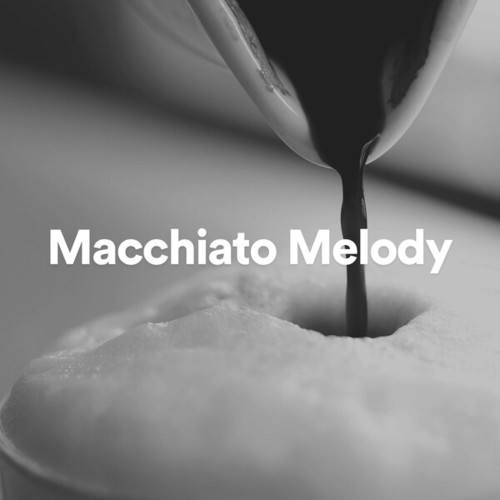 Macchiato Melody