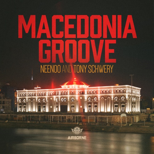 Neenoo, Tony Schwery-Macedonia Groove