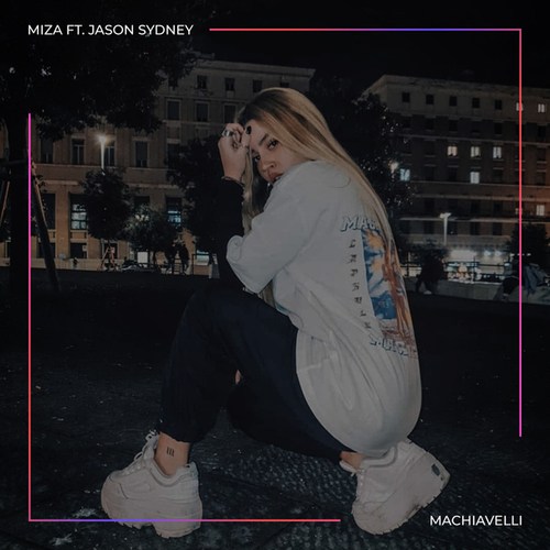 Miza, Jason Sydney-Machiavelli