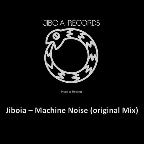 Jiboia-Machine Noise
