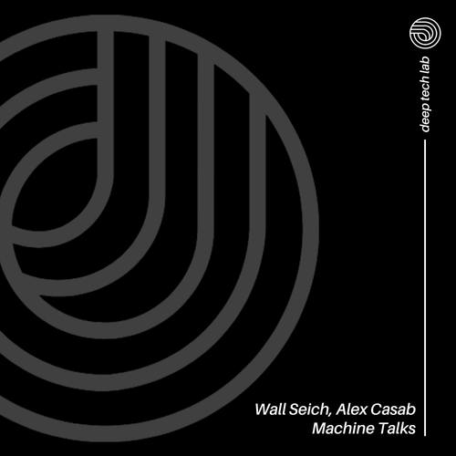 Wall Seich, Alex Casab-Machine Talks