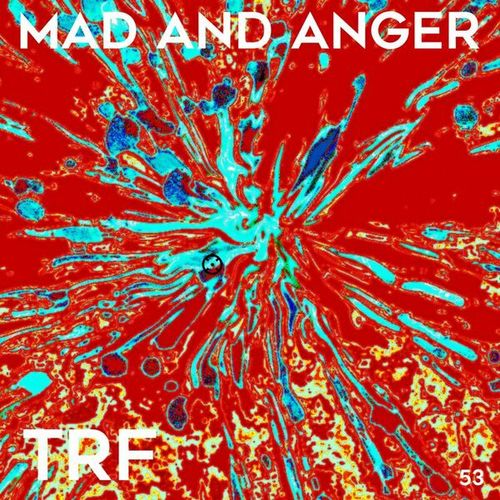 Mad and Anger