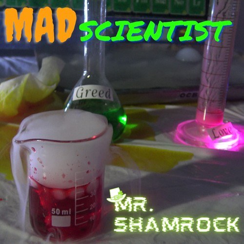 MR. Shamrock-Mad Scientist