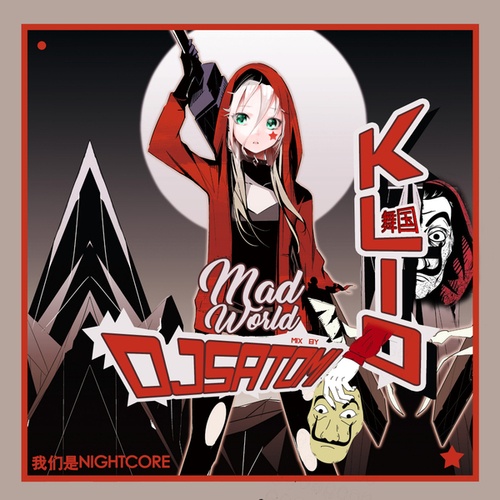 DJ Satomi, Nightcore Nation, KLIO-Mad World