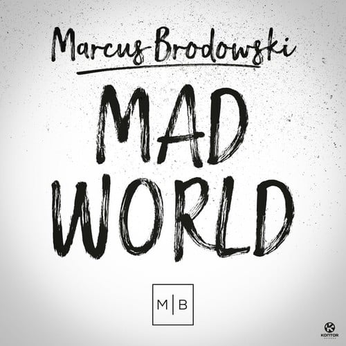 Marcus Brodowski-Mad World