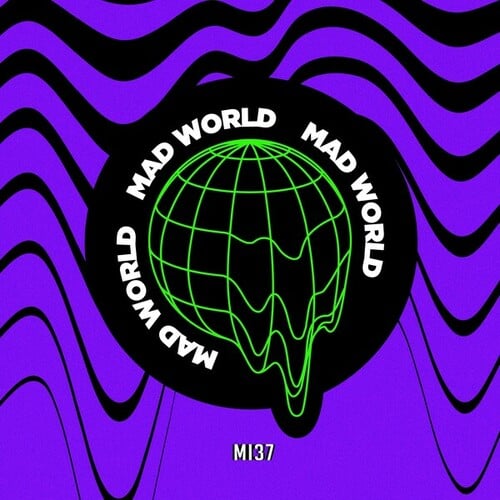 MI37-Mad World