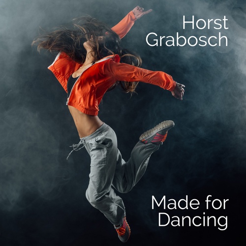 Horst Grabosch, Entprima Jazz Cosmonauts, Alexis Entprima-Made for Dancing