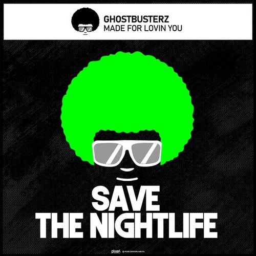 Ghostbusterz-Made for Lovin You