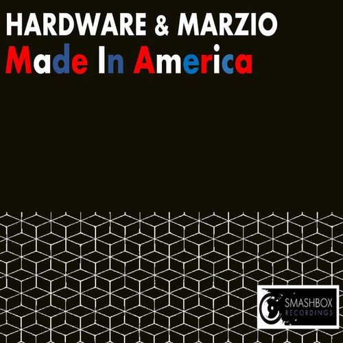 Hardware + Marzio, American Techno Mafia-Made in America