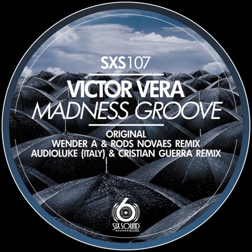 Victor Vera, Wender A., Rods Novaes, Audioluke (Italy), Cristian Guerra-Madness Groove