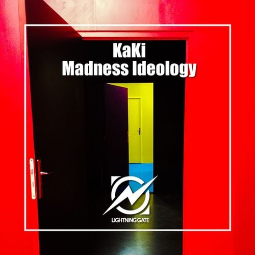 KaKi-Madness Ideology