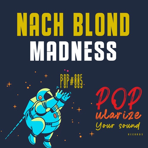 Nach Blond-Madness