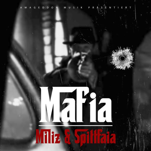 Miliz, Spittfaia-Mafia