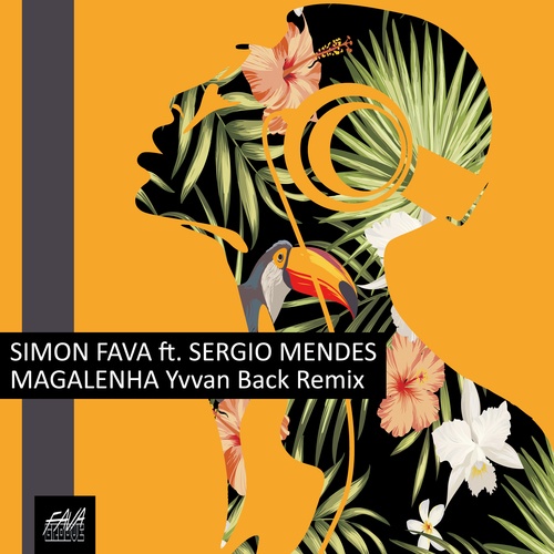 Sergio Mendes, Simon Fava, Yvvan Back-Magalenha (Yvvan Back Remix)