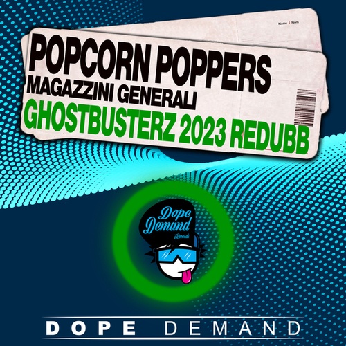 Popcorn Poppers, Ghostbusterz-Magazzini generali (Ghostbusterz 2023 Redubb)