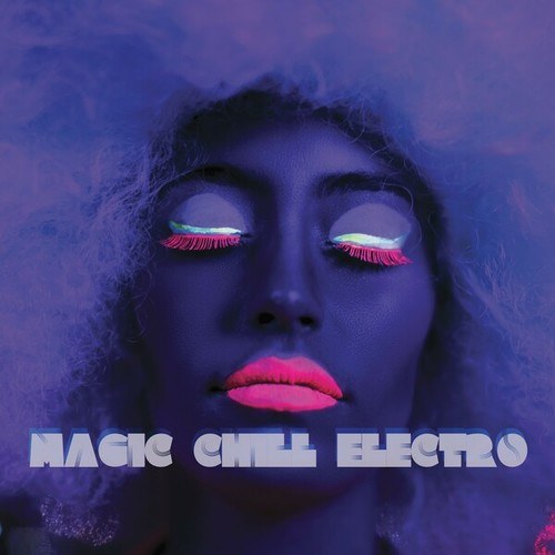 Magic Chill Electro