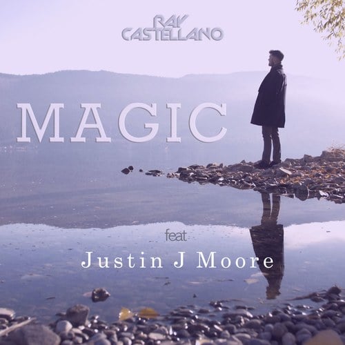 Ray Castellano, Justin J Moore-Magic (feat. Justin J Moore)