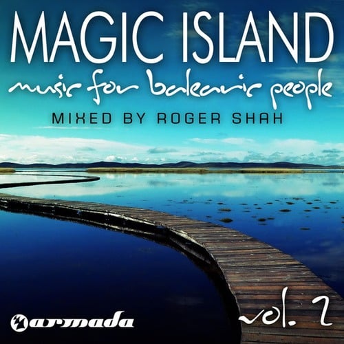 Magic Island - Music For Balearic People, Vol. 2 (Mixed Version)