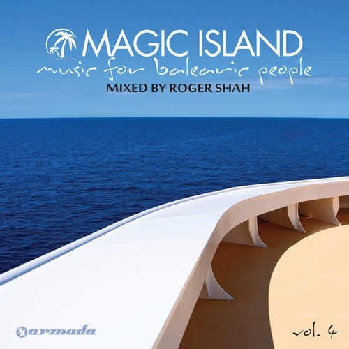 Magic Island - Music For Balearic People, Vol. 4 (Mixed Version)