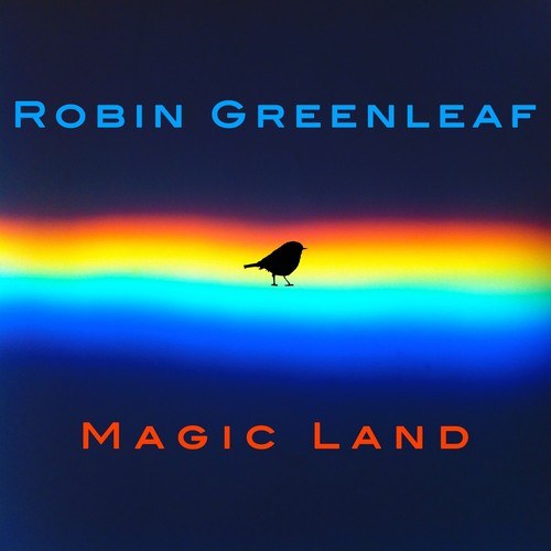 Robin Greenleaf-Magic Land