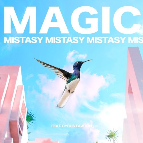 Mistasy, Cyrus Lawton-Magic