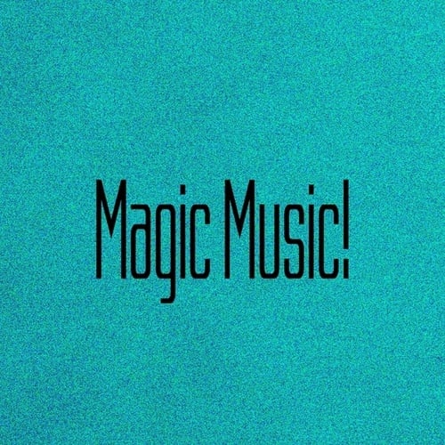 Magic Music!
