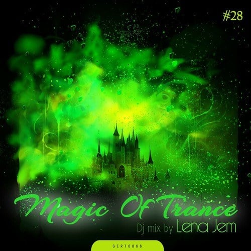 Various Artists-Magic of Trance, Vol. 28 - Mixed by Lena Jem