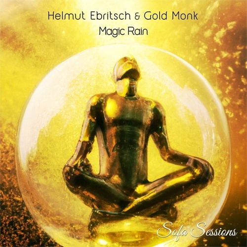 Gold Monk, Helmut Ebritsch-Magic Rain